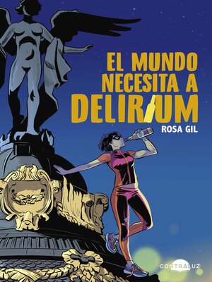cover image of El mundo necesita a Delirium